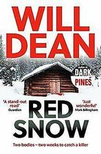 Red Snow: WINNER OF BEST INDEPENDENT VOICE AT THE AMAZON..., Gelezen, Verzenden, Will Dean