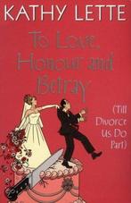 To Love, Honour and Betray (Till Divorce Us Do Part), Gelezen, Lette K, Kathy Lette, Verzenden