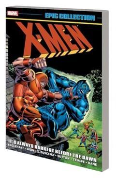 X-MEN EPIC COL ALWAYS DARKEST BEFORE THE DAWN 9781302950347, Verzenden, Steve Englehart