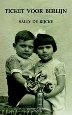 Ticket voor Berlijn 9789082180657 Sally De Rijcke, Verzenden, Gelezen, Sally De Rijcke