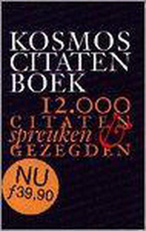 Kosmos groot citatenboek 9789021592695, Livres, Dictionnaires, Envoi