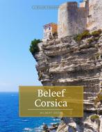 Beleef Corsica 9789492199331, Boeken, Gelezen, Wilbert Geers, Verzenden