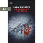 La sostanza del male / Einaudi Stile libero big, Verzenden, Zo goed als nieuw, Luca D'Andrea