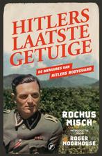 Hitlers laatste getuige 9789089754851 Rochus Misch, Boeken, Verzenden, Zo goed als nieuw, Rochus Misch
