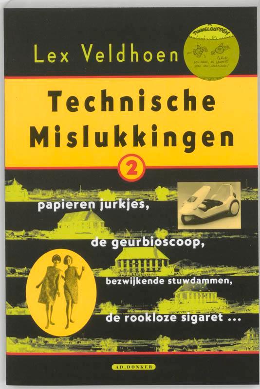 Technische mislukkingen 9789061005490 L. Veldhoen, Boeken, Techniek, Zo goed als nieuw, Verzenden