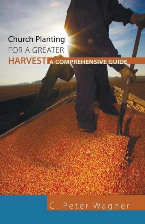 Church Planting for a Greater Harvest 9781608994410, Livres, Livres Autre, Envoi