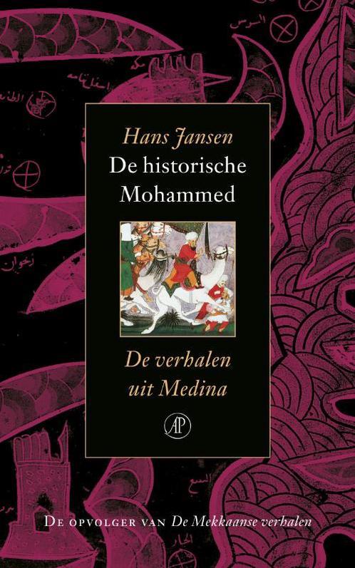 De historische Mohammed / de verhalen uit Medina, Livres, Histoire mondiale, Envoi
