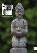 Carpe Diem! 9789048438778 Sandra Soer, Boeken, Verzenden, Gelezen, Sandra Soer