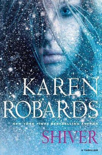 Shiver 9781451678673 Karen Robards, Verzenden, Karen Robards