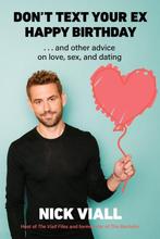 Dont Text Your Ex Happy Birthday 9781419755491 Nick Viall, Boeken, Verzenden, Zo goed als nieuw, Nick Viall