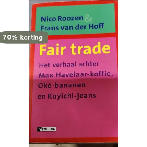 Fair trade 9789055153152 N. Roozen, Boeken, Politiek en Maatschappij, Gelezen, Verzenden