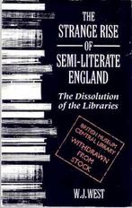 The Strange Rise of Semi-literate England, Livres, Langue | Anglais, Verzenden