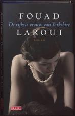 De rijkste vrouw van Yorkshire 9789044513677, Livres, Fouad Laroui, F. Laroui, Verzenden