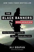 The Black Banners (Declassified) – How Torture Derailed the, Verzenden, Ali soufan