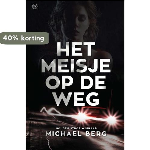 Het meisje op de weg 9789044355864 Michael Berg, Boeken, Thrillers, Gelezen, Verzenden
