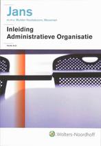 Inleiding administratieve organisatie 9789001704889, Boeken, Gelezen, Jan-Carel Bast, Hans van der Hoeven, Verzenden