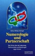 Numerologie und Partnerschaft von Kritzinger, Helmut-Whitey, Boeken, Verzenden, Gelezen