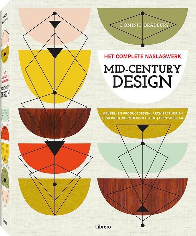 Mid-century design 9789089986146 Dominic Bradbury, Boeken, Kunst en Cultuur | Beeldend, Gelezen, Verzenden
