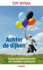 Achter de dijken 9789035252028 Syp Wynia, Boeken, Verzenden, Zo goed als nieuw, Syp Wynia