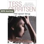 Het spoor terug / IBS Thriller 9789402701807 Tess Gerritsen, Boeken, Verzenden, Zo goed als nieuw, Tess Gerritsen