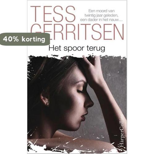 Het spoor terug / IBS Thriller 9789402701807 Tess Gerritsen, Boeken, Thrillers, Zo goed als nieuw, Verzenden