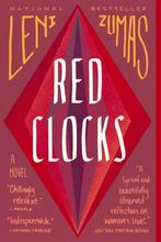 Red Clocks 9780316434782, Boeken, Gelezen, Verzenden, Leni Zumas