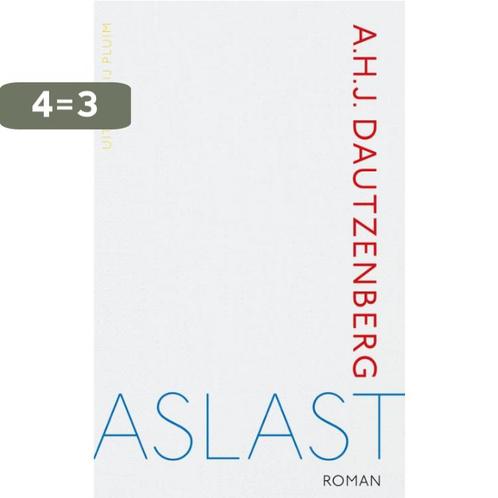 Aslast 9789083073552 A.H.J. Dautzenberg, Boeken, Romans, Zo goed als nieuw, Verzenden