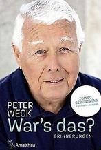 Wars das: Erinnerungen  Weck, Peter, Wolf, Susanne ..., Livres, Peter Weck, Verzenden