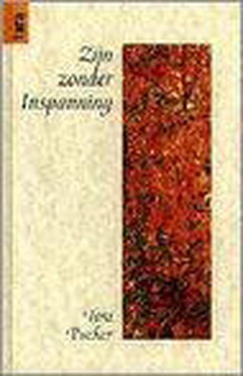 Zijn zonder inspanning / Tara-reeks 9789069633930 T. Packer, Boeken, Filosofie, Gelezen, Verzenden
