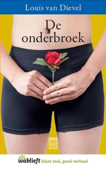 De onderbroek 9789460013805 Louis van Dievel, Verzenden, Louis van Dievel
