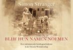 Blijf hun namen noemen / Dwarsligger / 662 9789049807924, Verzenden, Zo goed als nieuw, Simon Stranger