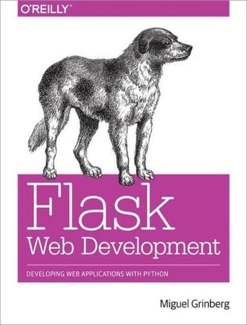 Flask Web Development 9781449372620 Miguel Grinberg, Verzenden, Miguel Grinberg
