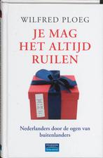 Je mag het altijd ruilen 9789043018142 W. Ploeg, Boeken, Verzenden, Zo goed als nieuw, W. Ploeg