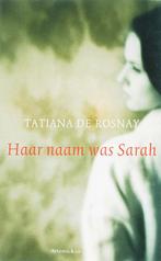 Haar naam was Sarah 9789047200062 Tatiana de Rosnay, Verzenden, Zo goed als nieuw, Tatiana de Rosnay