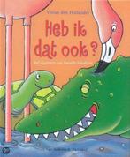 Heb ik dat ook ? 9789026995385 Vivian den Hollander, Boeken, Verzenden, Gelezen, Vivian den Hollander