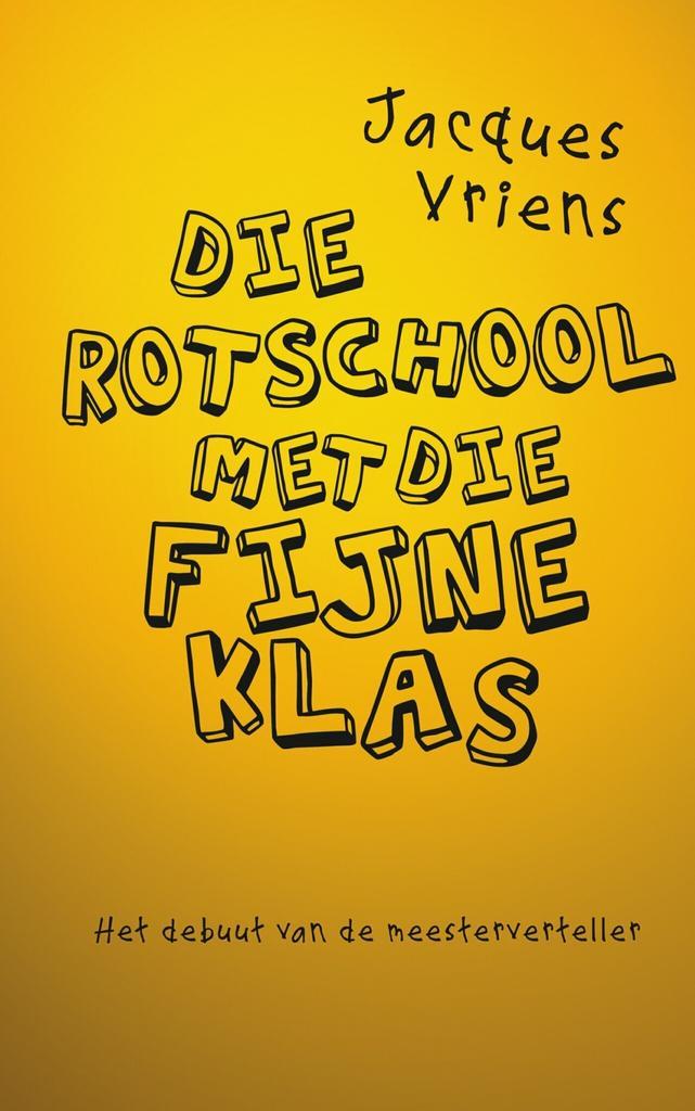 Die rotschool met die fijne klas (9789000345915), Antiek en Kunst, Antiek | Boeken en Manuscripten, Verzenden