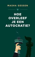 Hoe overleef je een autocratie? 9789403103914 Masha Gessen, Verzenden, Masha Gessen