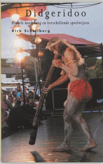 Didgeridoo 9789074597128 Dirk Schellberg, Verzenden, Dirk Schellberg