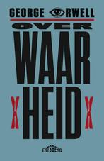 Over waarheid 9789464369106 George Orwell, Boeken, Verzenden, Gelezen, George Orwell