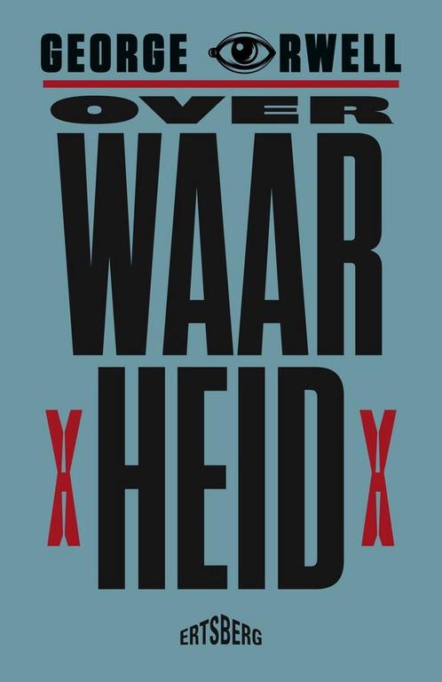 Over waarheid 9789464369106 George Orwell, Boeken, Literatuur, Gelezen, Verzenden