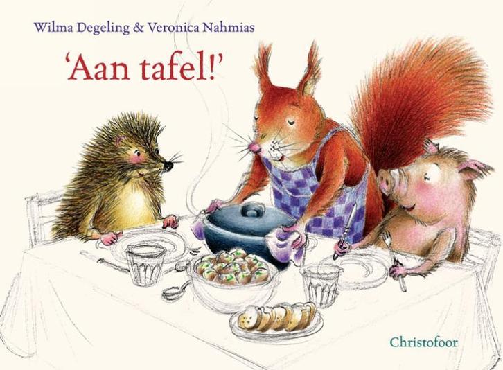 Aan tafel! 9789060386309 Wilma Degeling, Boeken, Kinderboeken | Kleuters, Zo goed als nieuw, Verzenden