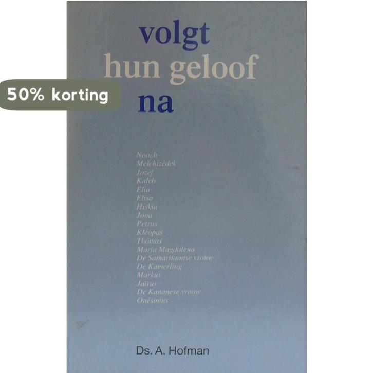 Volgt hun geloof na 9789033602979 Hofman, Livres, Livres Autre, Envoi
