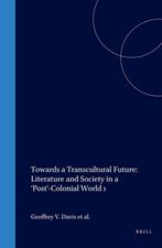 Towards a Transcultural Future 9789042017733, Verzenden