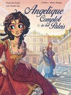Angelique 01. complot in het paleis 1/3 9789463735445, Boeken, Verzenden, Zo goed als nieuw, Carbone