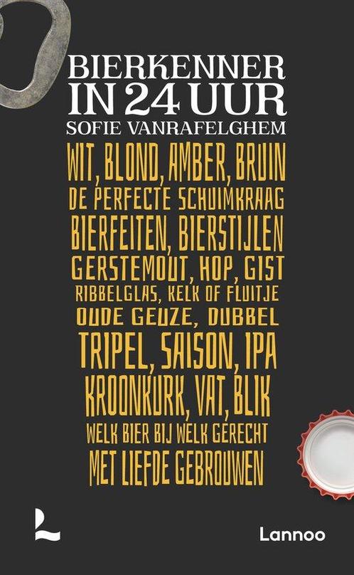 Bierkenner in 24 uur 9789401442510 Sofie Vanrafelghem, Boeken, Stripverhalen, Gelezen, Verzenden