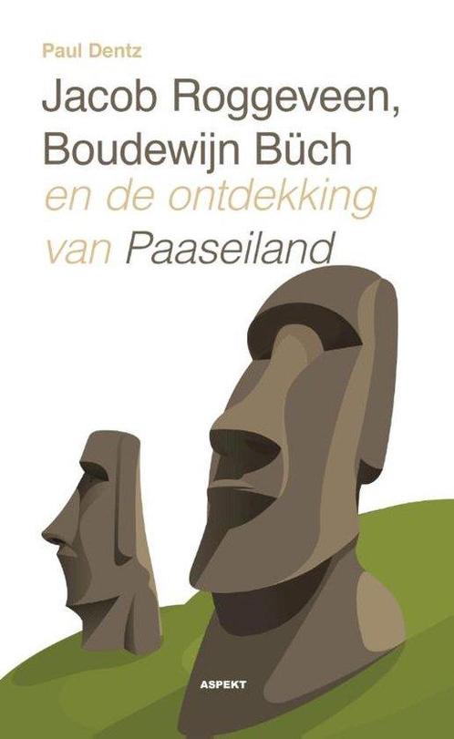 Jacob Roggeveen, Boudewijn Büch en de ontdekking van, Livres, Histoire mondiale, Envoi