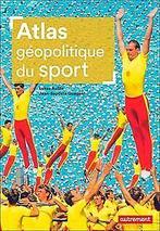 Atlas géopolitique du sport  Aubin, Lukas  Book, Zo goed als nieuw, Aubin, Lukas, Verzenden