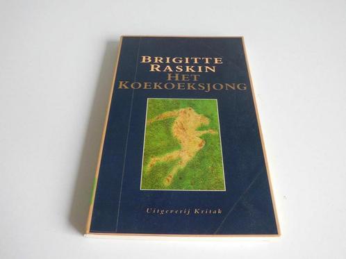 Het koekoeksjong 9789063032340 Raskin, Boeken, Romans, Gelezen, Verzenden
