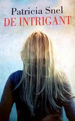 De intrigant 9789048003754 Patricia Snel, Verzenden, Gelezen, Patricia Snel