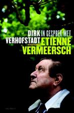 In gesprek met Etienne Vermeersch 9789089241450, Boeken, Zo goed als nieuw, Dirk Verhofstadt, D. Verhofstadt, Verzenden